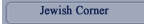 Jewish Corner